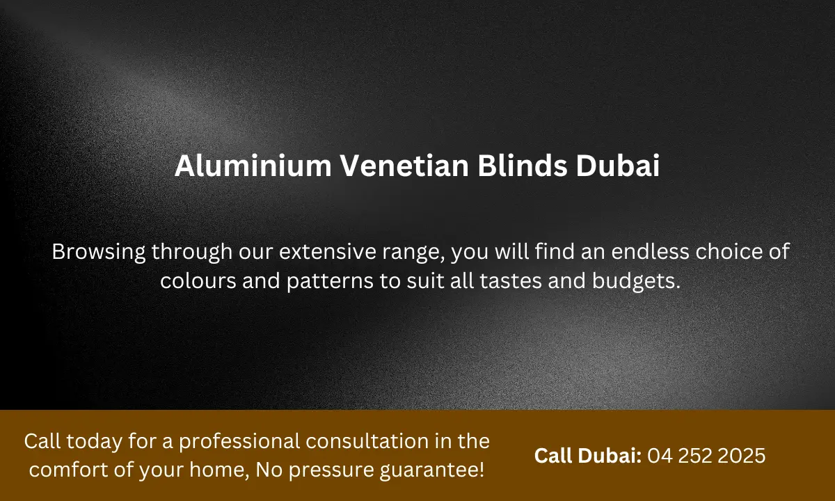 Aluminium Venetian Blinds Dubai 1