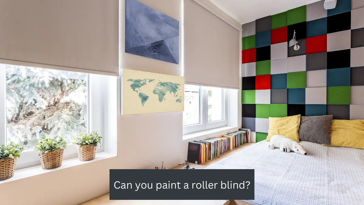 Can you paint a roller blind