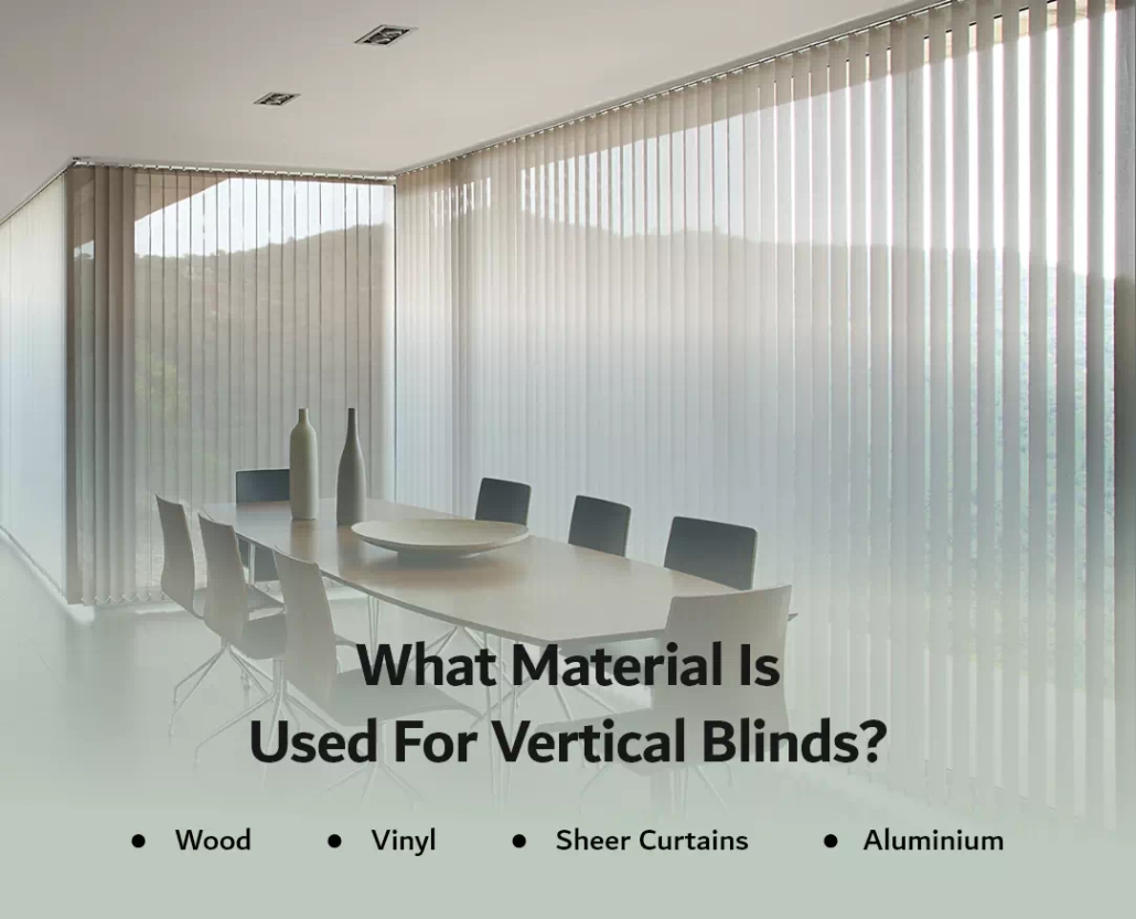 What Material Is Used For Vertical Blinds